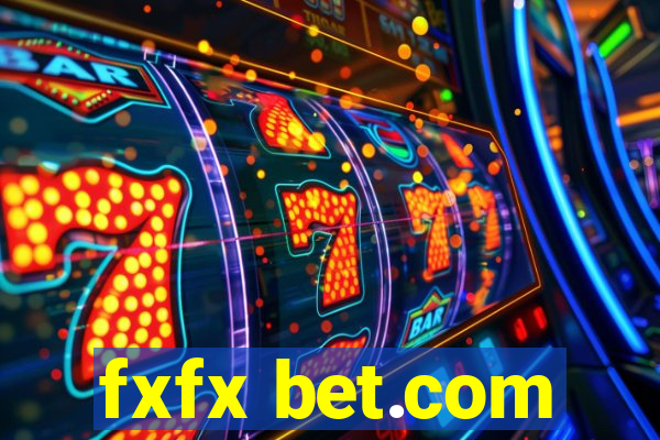 fxfx bet.com